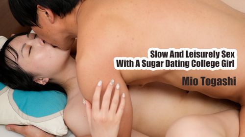 Slow And Leisurely Sex With A Sugar Dating College Girl
